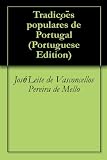 Tradicoes Populares De Portugal Portuguese Edition