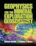 Geophysics For The Mineral Exploration Geoscientist English Edition