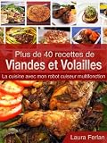 Plus De 40 Recettes De Viandes Et Volailles La Cuisine Avec Mon Robot Cuiseur Multifonction La Cuisine Avec Mon Thermomix T 5