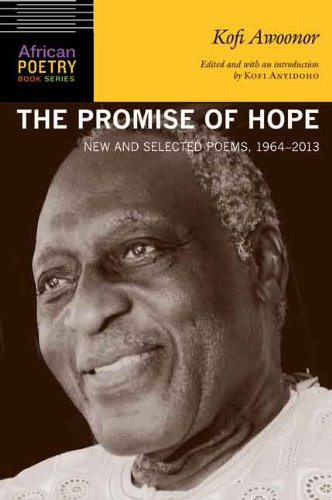 The Promise of Hope: New and Selected Poems, 1964-2013 (By: Kofi Awoonor) cover