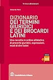 Dizionario Dei Termini Giuridici E Dei Brocardi Latini I Dizionari Italian Edition