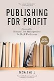 Publishing For Profit Successful Bottomline Management For Book Publishers