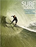Surf Science An Introduction To Waves For Surfing English Edition