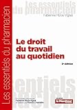 Le Droit Du Travail Au Quotidien