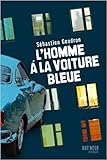 L'homme %C3%A0 La Voiture Bleue (rat Noir)
