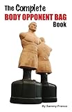 The Complete Body Opponent Bag Book English Edition