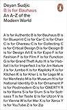 B Is For Bauhaus An Az Of The Modern World English Edition