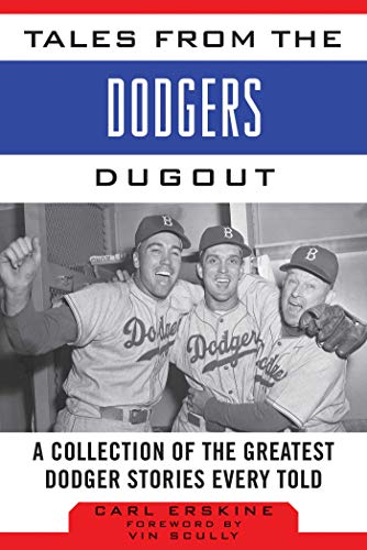Tales from the Dodgers Dugout of the Greatest Dodger Stories Ever Told (By: Carl Erskine,Vin Scully) cover