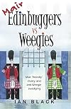 Mair Edinbuggers Vs Weegies and Merr Wee