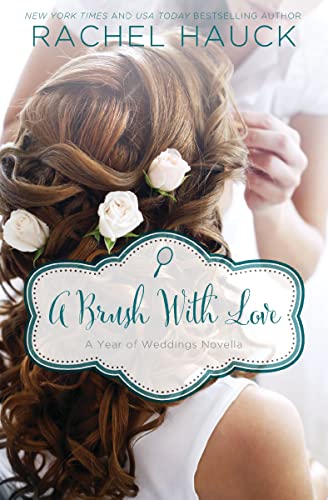 A Brush with Love (By: Rachel Hauck) cover