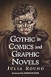 Gothic In Comics And Graphic Novels A Critical Approach English Edition