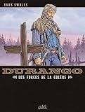 Durango T02 Les Forces De La Colre