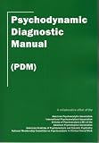 Psychodynamic Diagnostic Manual Pdm English Edition