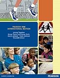 Joining Together Pearson New International Edition Group Theory And Group Skills English Edition