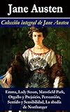Coleccin Integral De Jane Austen Emma Lady Susan Mansfield Park Orgullo Y Prejuicio Persuasin Sentido Y Sensibilidad La Abada De Northanger Spanish Edition