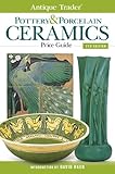 Antique Trader Pottery Porcelain Ceramics Price Guide Antique Traders Pottery Porcelain Ceramics Price Guide English Edition
