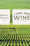 Land And Wine The French Terroir English Edition