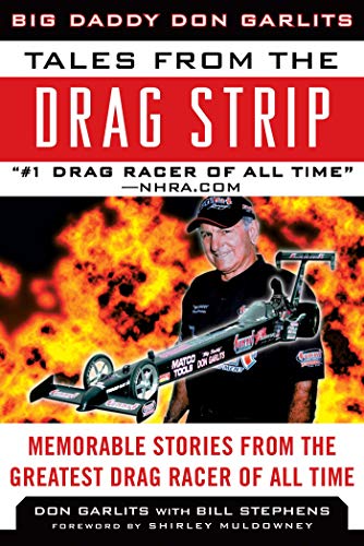 Tales from the Drag Strip (By: Shirley Muldowney,Don Garlits,Bill Stephens) cover
