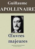 Guillaume Apollinaire Oeuvres Majeures Nouvelle Dition Augmente Annot
