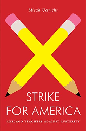 Strike for America (By: Micah Uetricht) cover