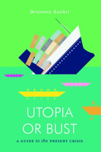 Utopia or Bust (By: Benjamin Kunkel) cover