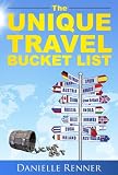 The Unique Travel Bucket List English Edition