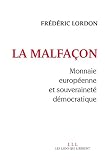 La Malfaon Monnaie Europenne Et Souverainet Dmocratique Liens Qui Liber