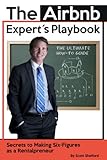 The Airbnb Experts Playbook Secrets To Making Sixfigures As A Rentalpreneur English Edition