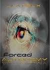 Forced Autonomy, Phase 3