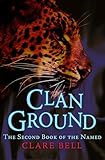 Clan Ground The Named Book 2 English Edition