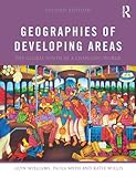 Geographies Of Developing Areas The Global South In A Changing World English Edition
