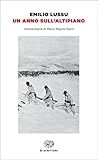 Un Anno Sullaltipiano Einaudi Tascabili Scrittori Italian Edition