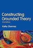 Constructing Grounded Theory Introducing Qualitative Methods Series English Edition