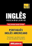 Vocabulrio Portugusingls Americano 9000 Palavras Mais Teis Portuguese Edition