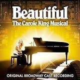 Beautiful: The Carole King Musical