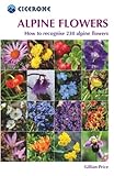 Alpine Flowers How To Recognise 230 Alpine Flowers English Edition