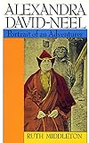 Alexandra Davidneel Portait Of An Adventurer English Edition