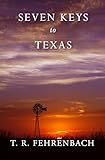 Seven Keys To Texas