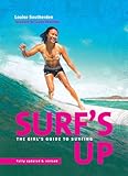 Surfs Up The Girls Guide To Surfing 2nd Edition The Girls Guide To Surfing English Edition