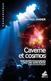Caverne Et Cosmos Rencontres Chamaniques Avec Une Autre Ralit Chamanismes