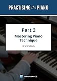 Practising The Piano Part 2 Volume 3 English Edition