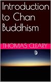 Introduction To Chan Buddhism English Edition