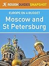 Rough Guide : Snapshot : Europe on a budget : Moscow and St Petersburg : 2017