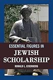 Essential Figures In Jewish Scholarship English Edition