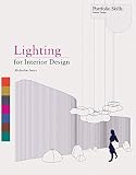 Lighting For Interior Design Portfolio Skills English Edition