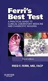 Ferris Best Test Ebook A Practical Guide To Laboratory Medicine And Diagnostic Imaging Ferris Medical Solutions English Edition