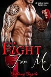 Fight For Me
