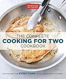 The Complete Cooking For Two Cookbook 650 Recipes For Everything Youll Ever Want To Make English Edition