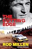 The Cutting Edge The Story Of Kiwi Motorsport Legend Rod Millen English Edition