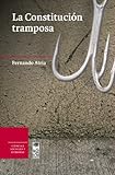La Constitucin Tramposa Spanish Edition